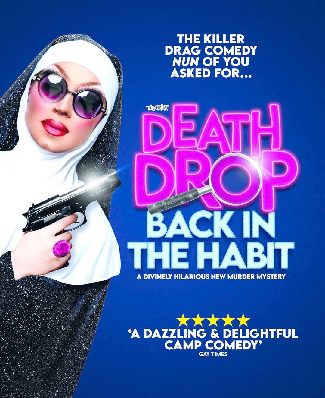 Laugh-a-minute, all-drag killer comedy Deathdrop: Back in Habit will be in Aberdeen in January.