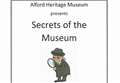 Secrets of the Museum on show in Alford