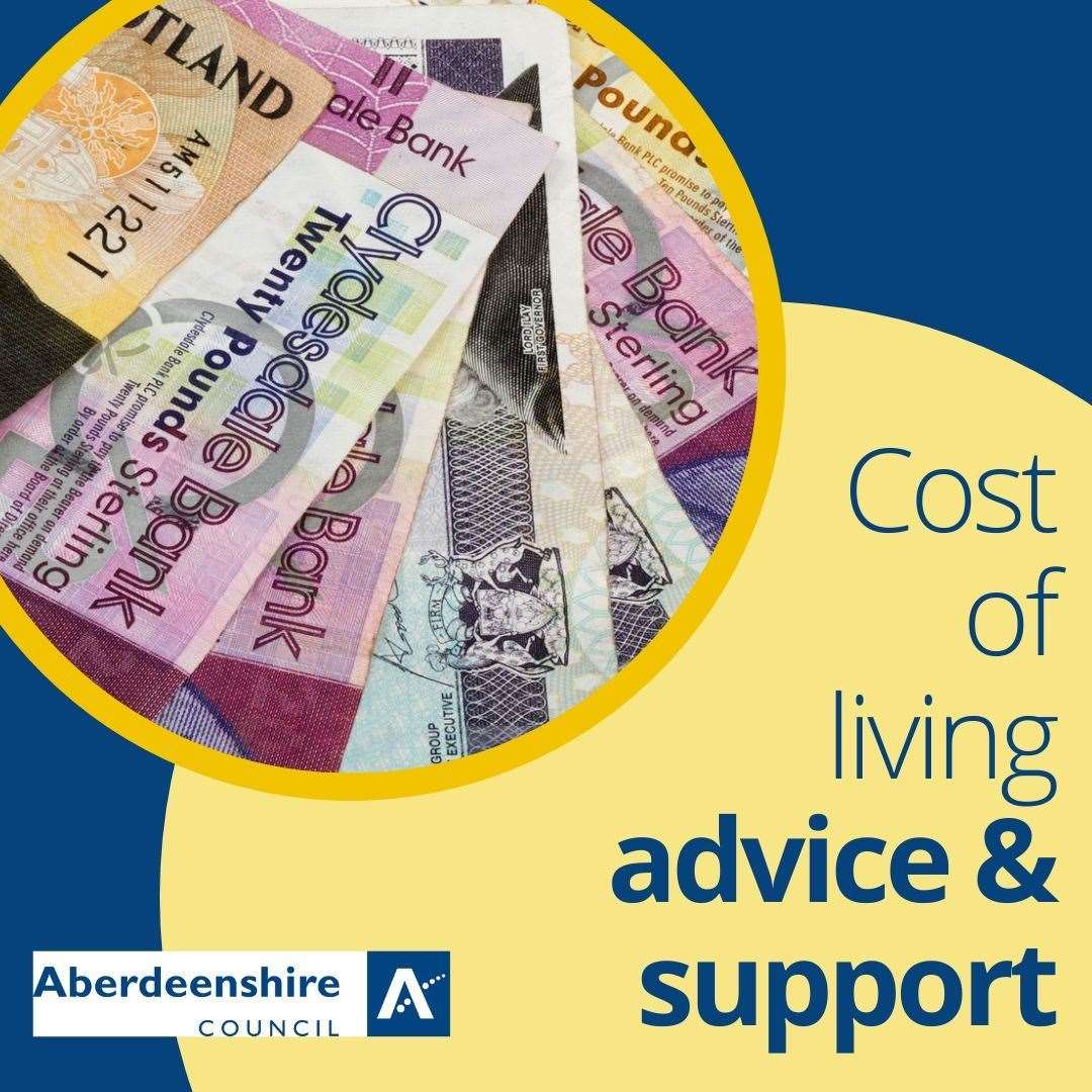 Aberdeenshire Council have a range of measures available for people impacted by the cost of living crisis.