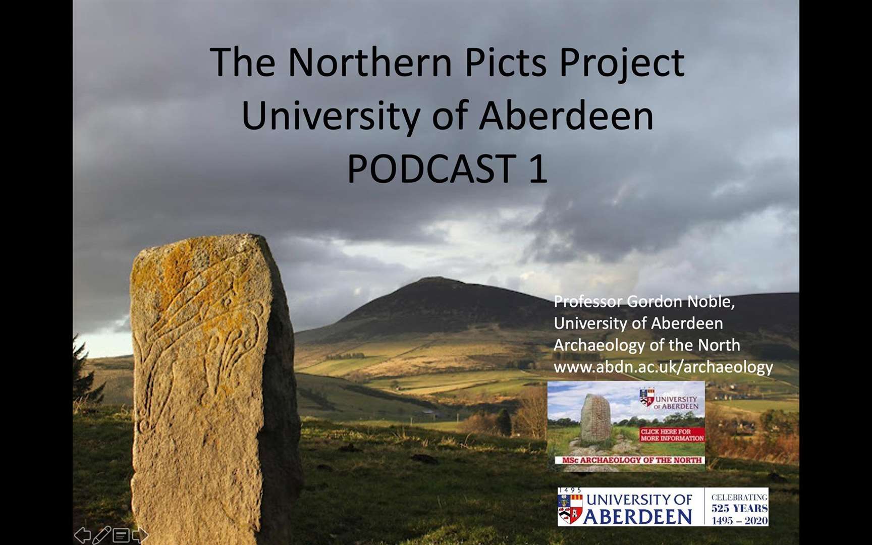 Dr Gordon Noble has created a podcast and slideshow of his introduction to the Picts.
