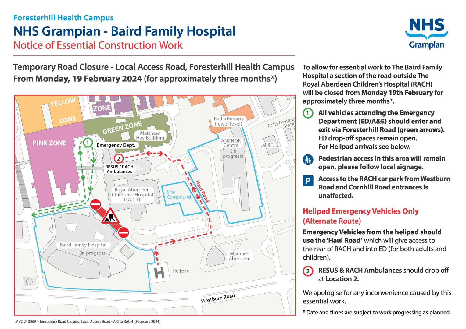 The road outside Royal Aberdeen Children's Hospital will be closed for three months.