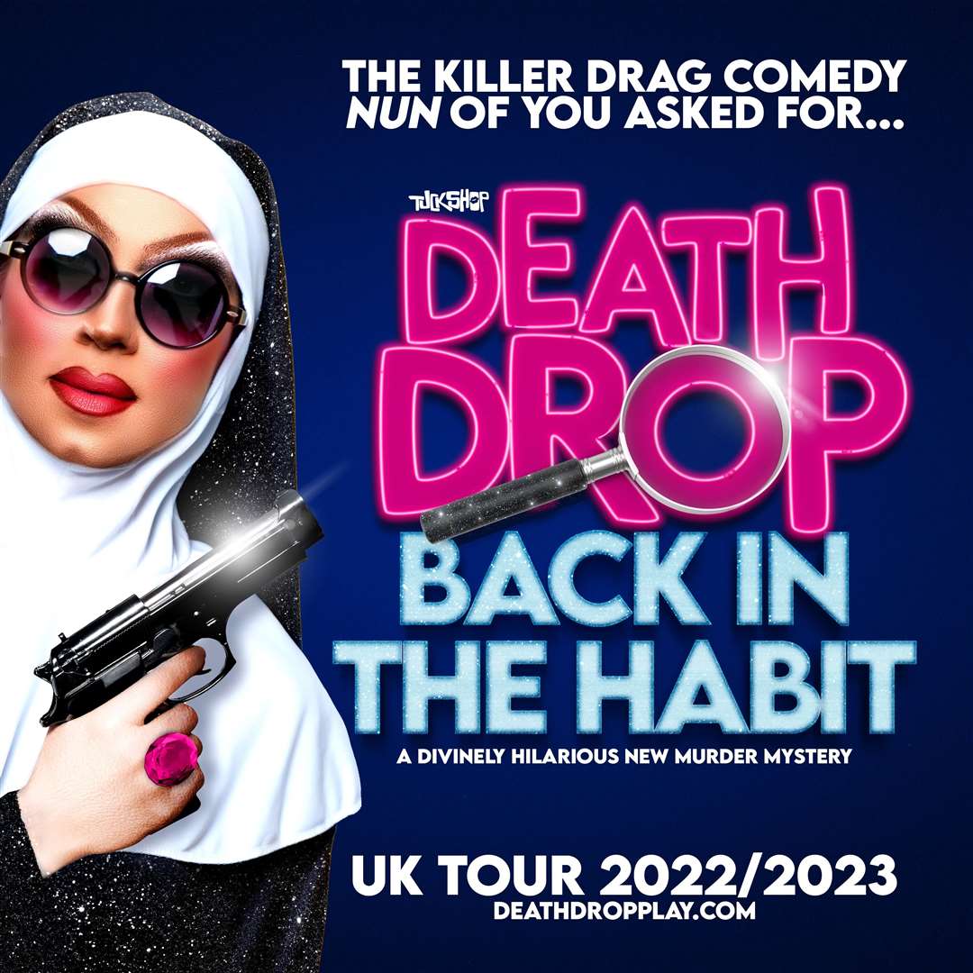 Death Drop: Back In The Habit is coming to Aberdeen in January.