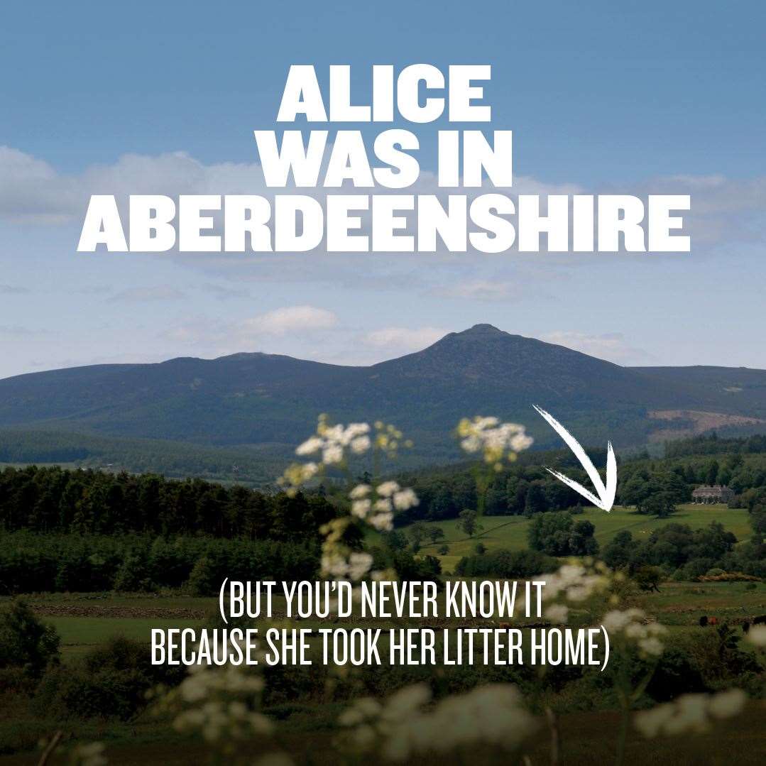 The campaign urges people to keep the landscapes in Aberdeenshire free from litter.